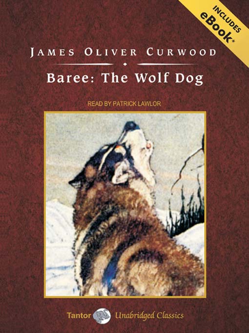 Title details for Baree by James Oliver Curwood - Wait list